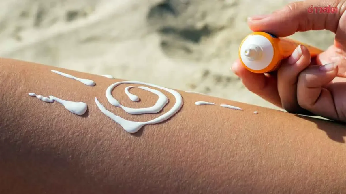Darkened Skin Without Realizing: 5 Summer Situations Where Thais Forget to Apply Sunscreen