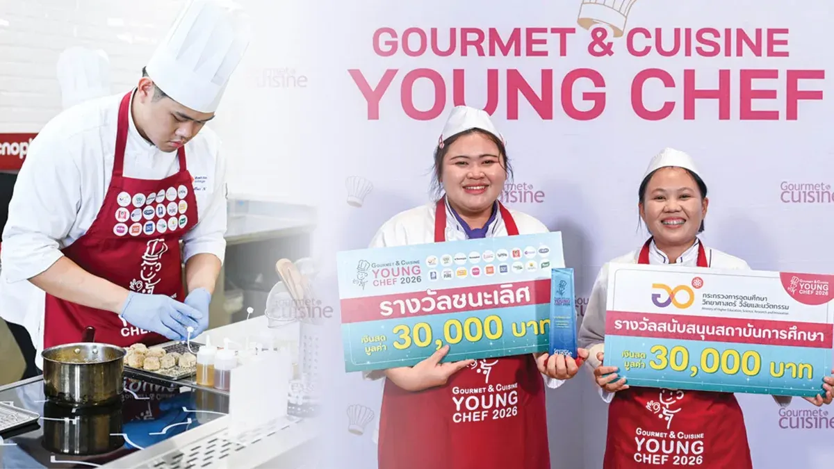 Maha Sarakham Team Wins Gourmet & Cuisine Young Chef 2026