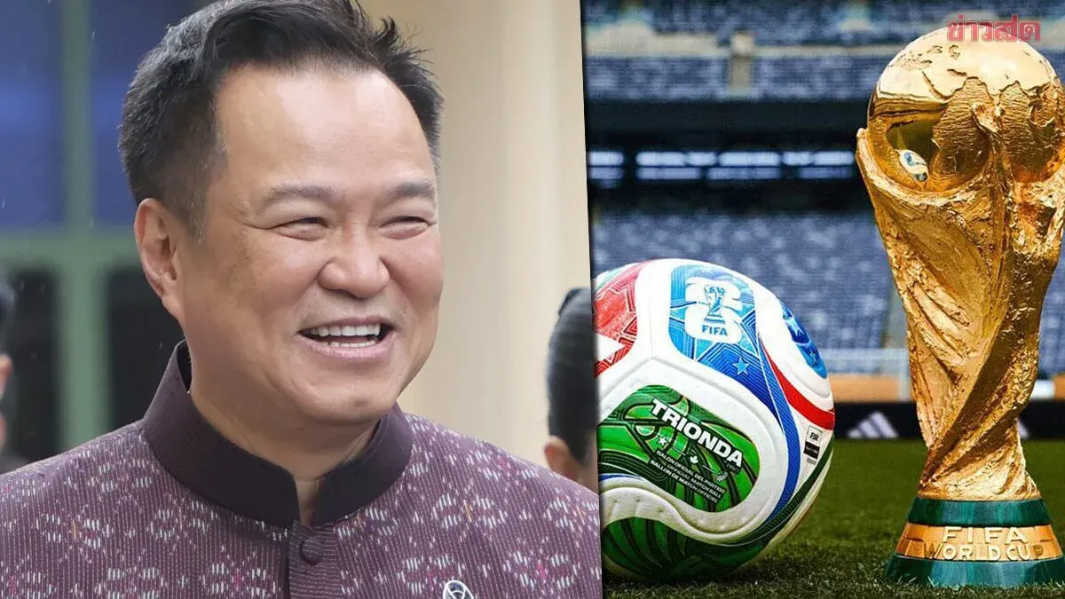 PM Anuthín Insists Thais Must Get Free World Cup 2026 Broadcast; Cabinet Already Informed
