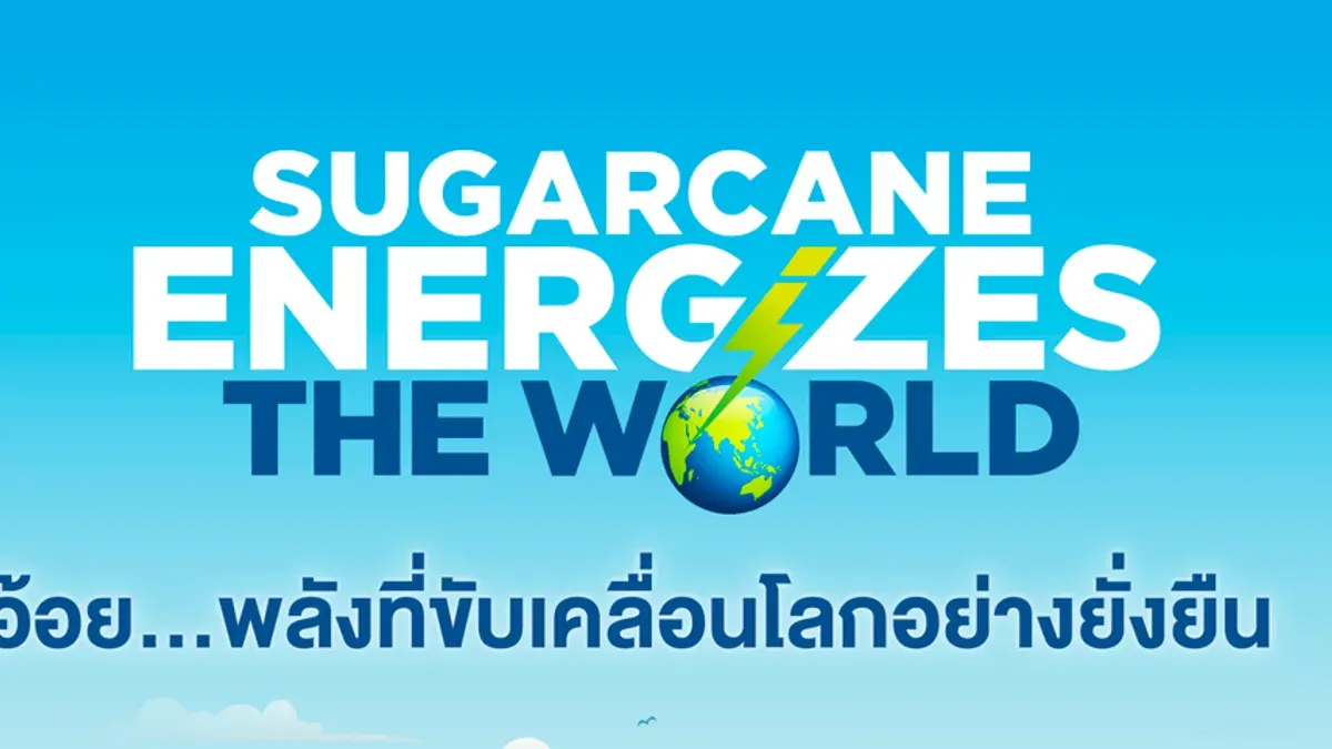 Thai Sugarcane Powers Global Sustainability Drive