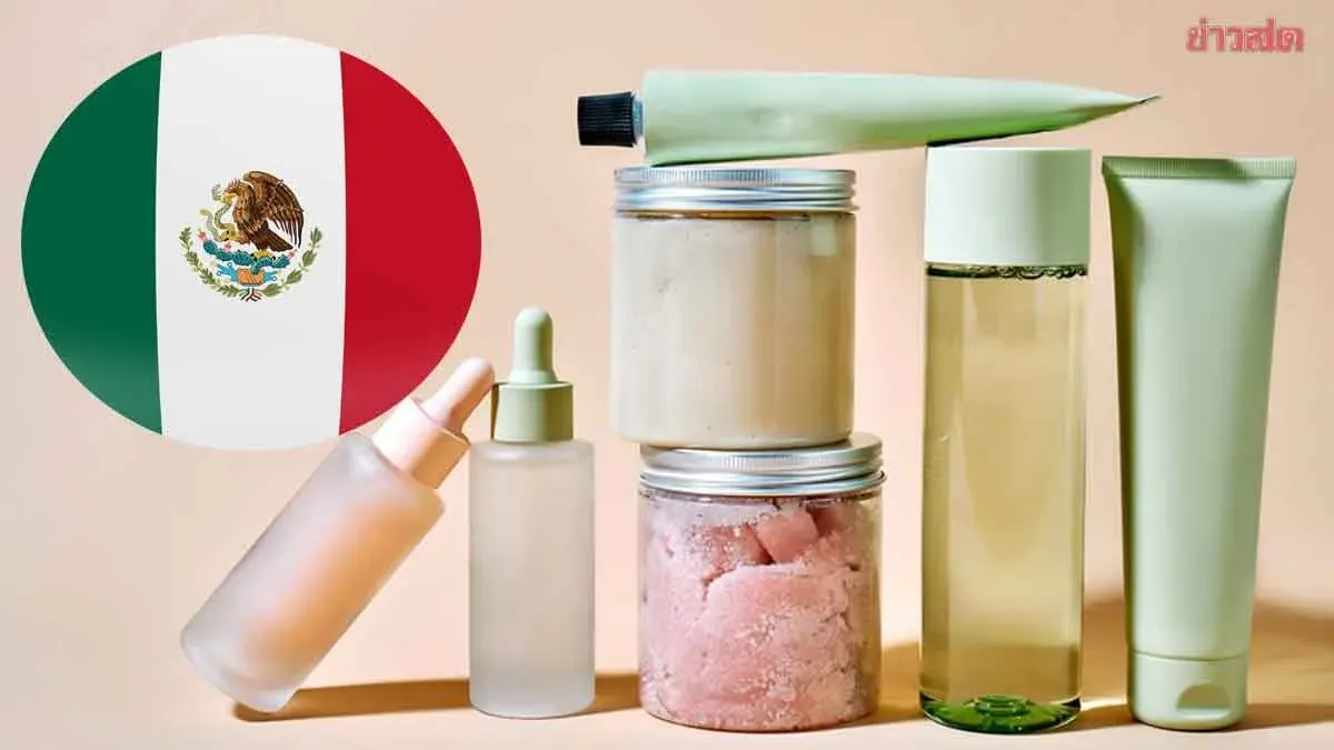 Thailand Urges SMEs to Tap Mexico's Natural Beauty Market