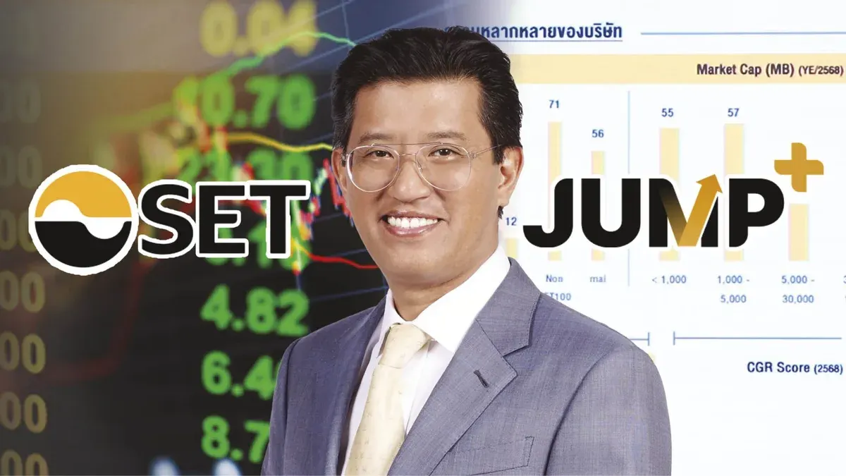 Special Report – JUMP+ Navigates Thai Capital Market Crisis with Three-Year Plan to Revive Listed Companies and Restore Investor Confidence