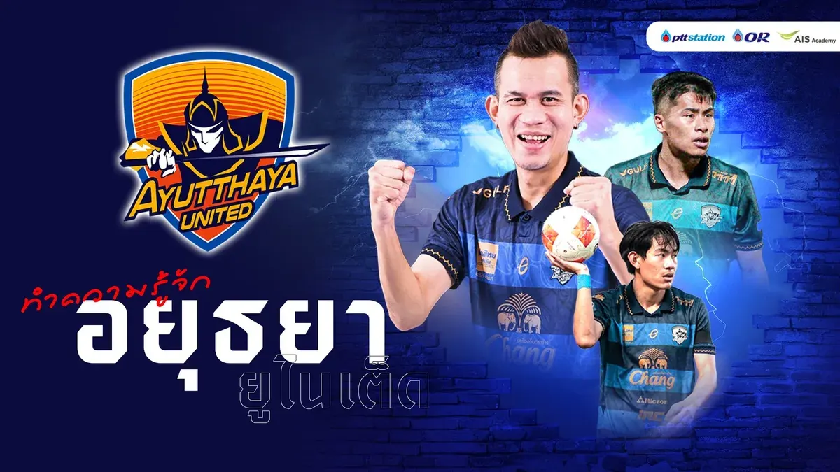 Ayutthaya United Proves Doubters Wrong in Thai League Debut