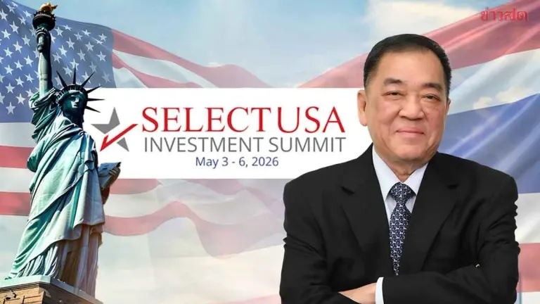 Thai Chamber of Commerce and 'Team Thailand+' Take Center Stage at SelectUSA 2026 with Commerce and Foreign Affairs Ministers