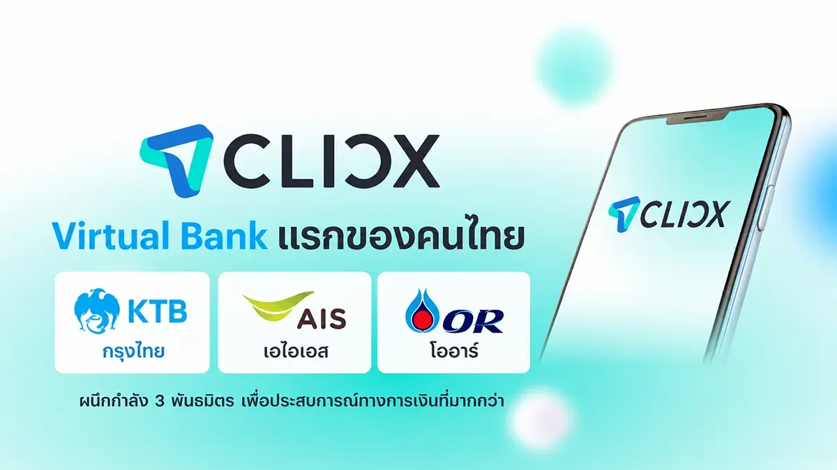 KTB, AIS, and OR to Launch CLICX Virtual Bank This June