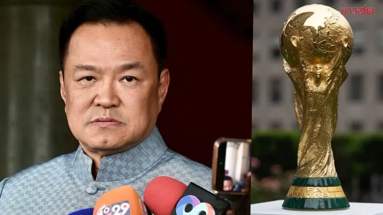 Anutin Vows Best Effort to Secure 2026 World Cup Broadcasting Rights, Emphasizes No Public Funds Will Be Used