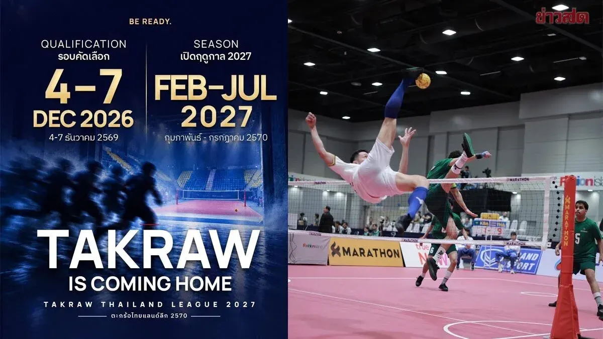 Takraw League Returns For 2027 Season Qualification Begins December